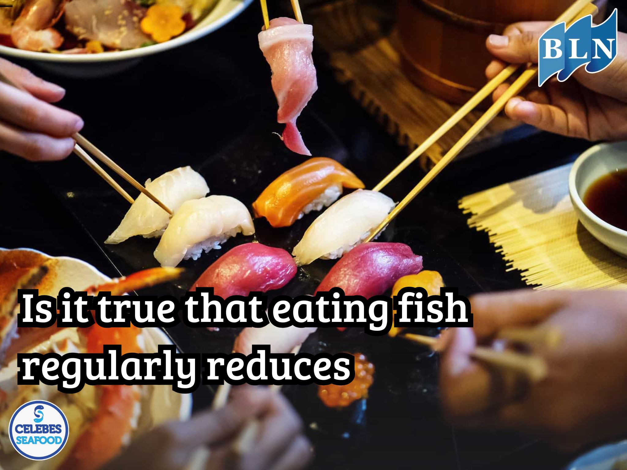 Is it true that eating fish regularly reduces the risk of stroke and heart failure
